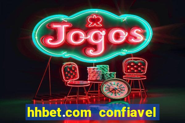 hhbet.com  confiavel